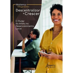 Descentralizar E Crescer