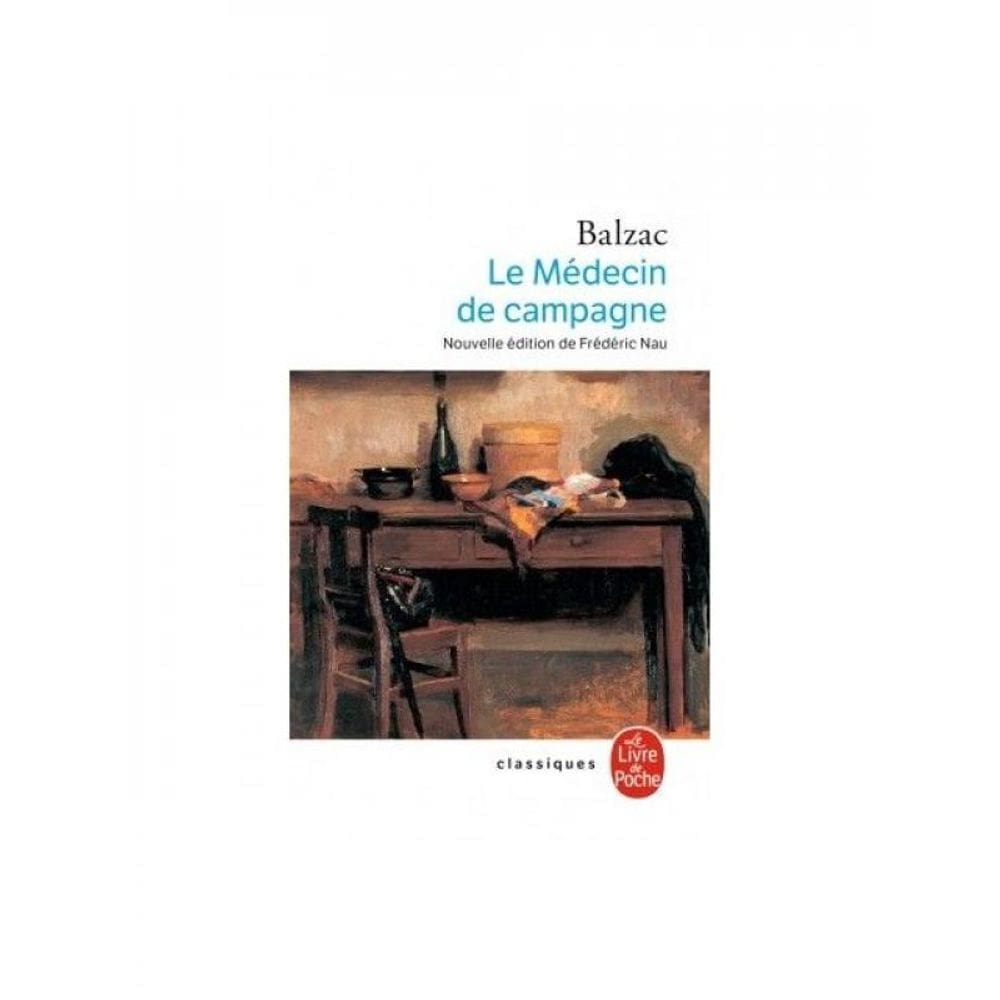 Le Médecin De Campagne (Nouvelle Édition)