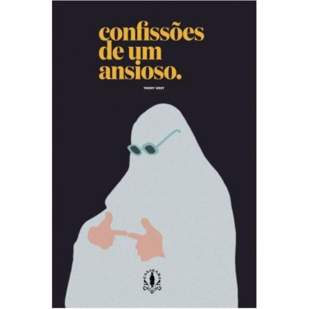 Confissões de um Ansioso