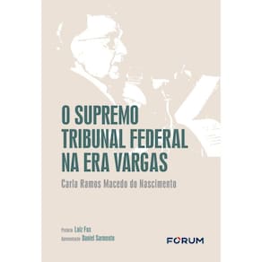 O Supremo Tribunal Federal Na Era Vargas