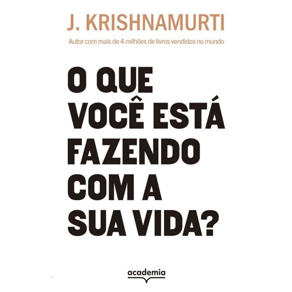 O Que Você Está Fazendo A Sua Vida Autor Mais 4 Milhões