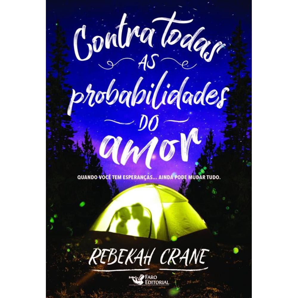 Contra Todas As Probabilidades Do Amor