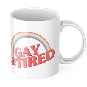 Caneca Xicara de Café ou Chá de Porcelana Personalizada LGBTQIA+ Gay & Tired Divertida Engraçada para Presente Criativo