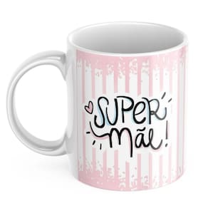 Dia das Mães: Faça a Mãe Mais Feliz com uma Caneca Personalizada!