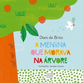 Literatura Infantil - A Menina Que Morava Na Árvore