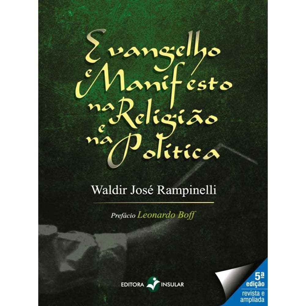Evangelho E Manifesto Na Religião E Na Política