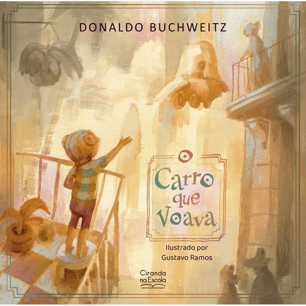 Literatura Infantil - O Carro Que Voava