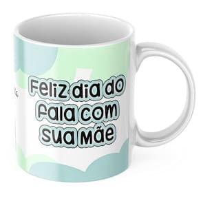 Caneca Presente Dia dos Pais Feliz dia do Fale com Sua Mãe