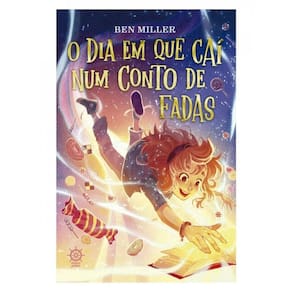 O Dia Em Que Caí Num Conto De Fadas