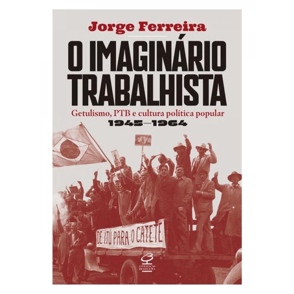O Imaginário Trabalhista