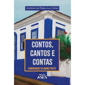 Contos, cantos e contas: Lembranças do Barro Preto