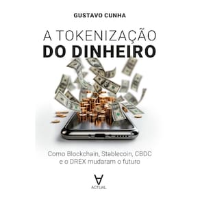 A tokenização do dinheiro