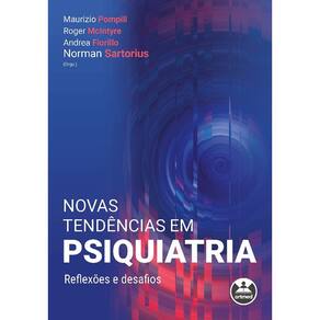 Novas Tendencias em Psiquiatria: Reflexoes e Desafios