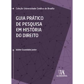 Guia Prático de Pesquisa em História do Direito
