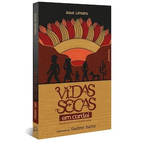 Vidas secas em cordel (Adaptação da obra de Graciliano Ramos)