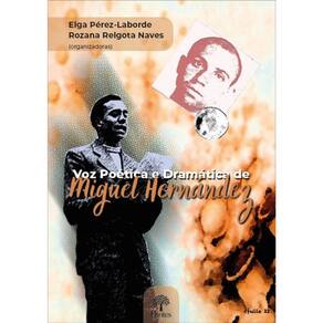 Voz Poética E Dramática De Miguel Hernández
