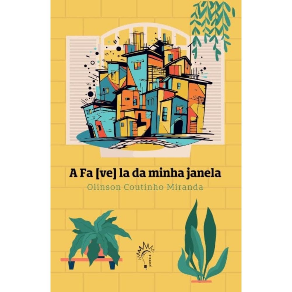 A Fa[ve]la da minha janela