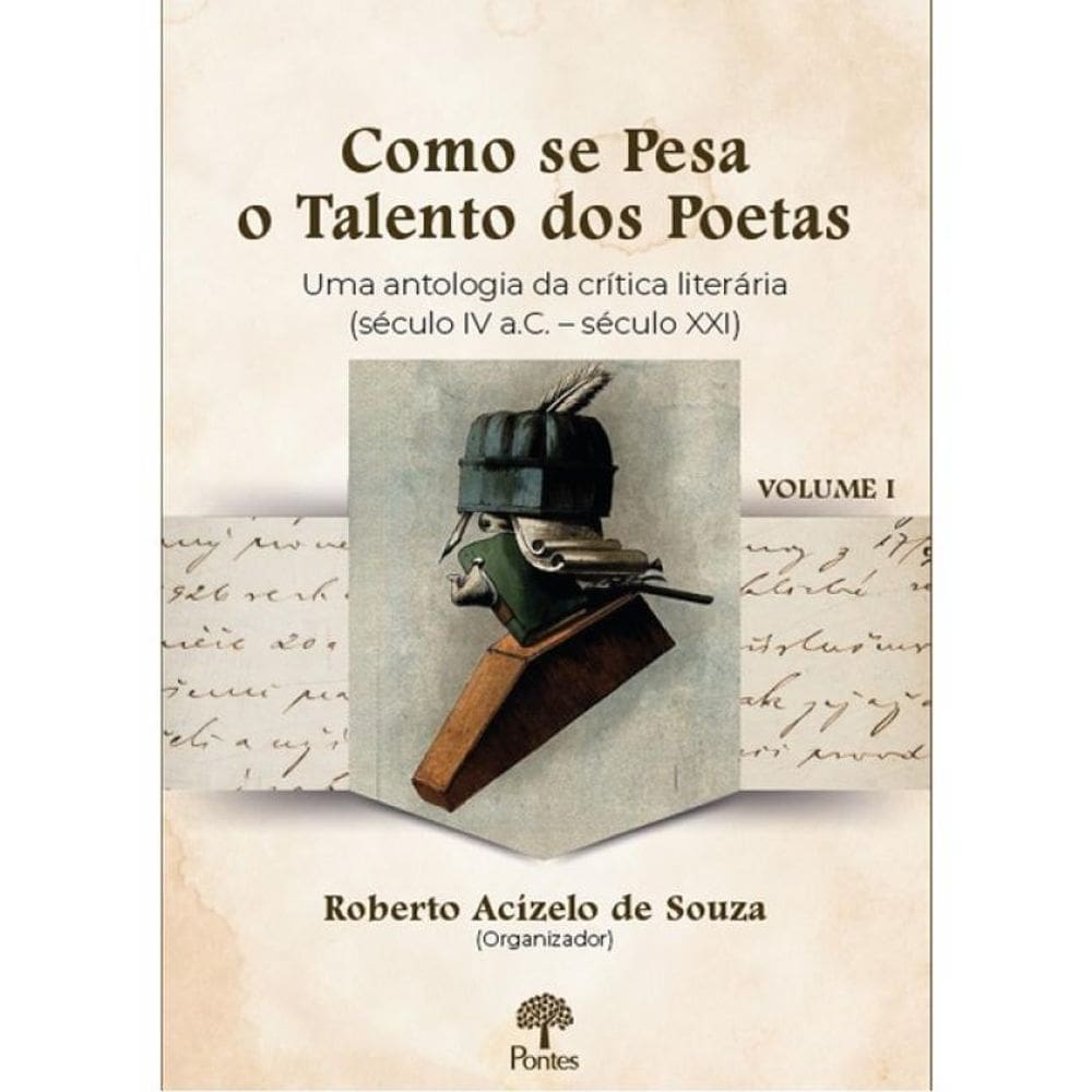 Como Se Pesa O Talento Dos Poetas - Vol. 1