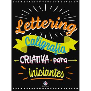 Livro Lettering - Caligrafia Criativa Para Iniciantes