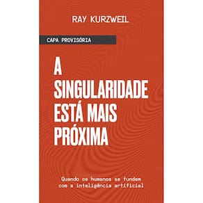 A Singularidade está mais próxima (2109)