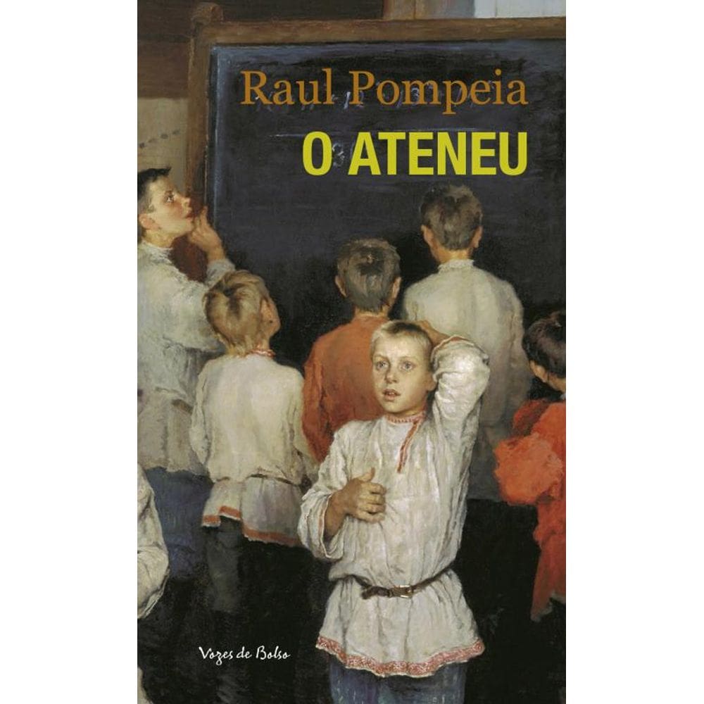 O Ateneu: Crônica de saudades