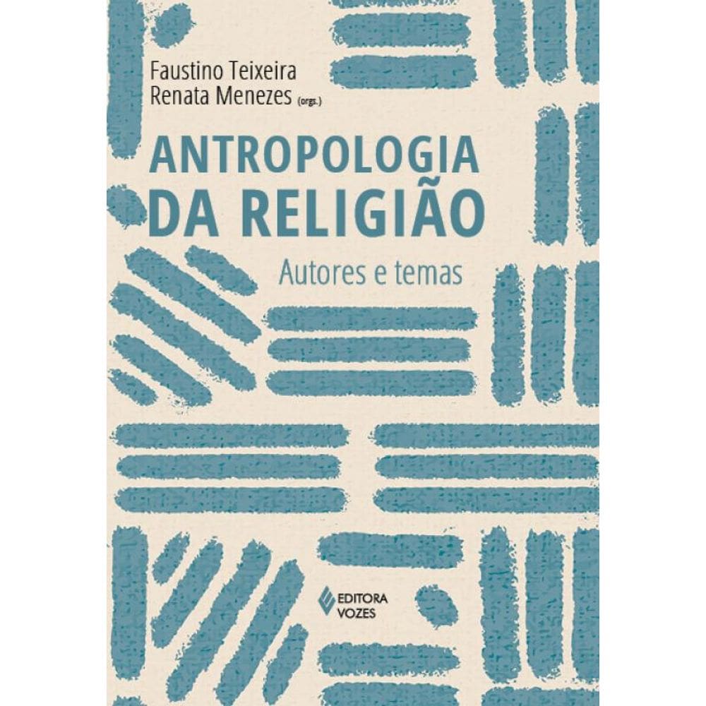 Antropologia da religião: Autores e temas