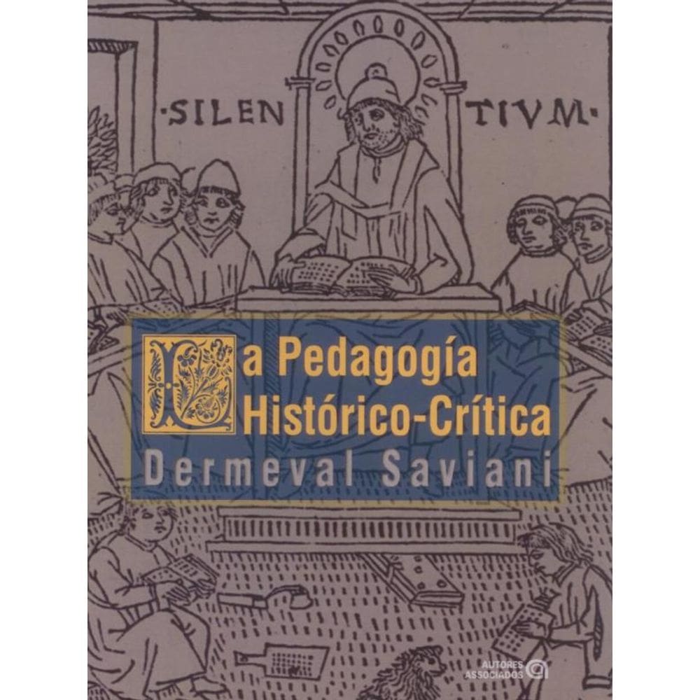 La Pedagogía Histórico-Crítica