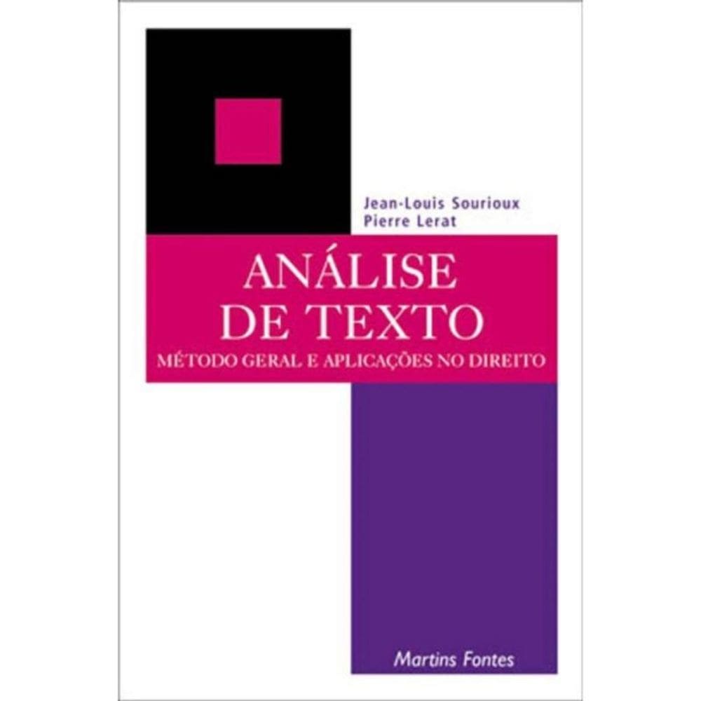 Analise De Texto: Metodo Geral E Aplicacoes No Dir