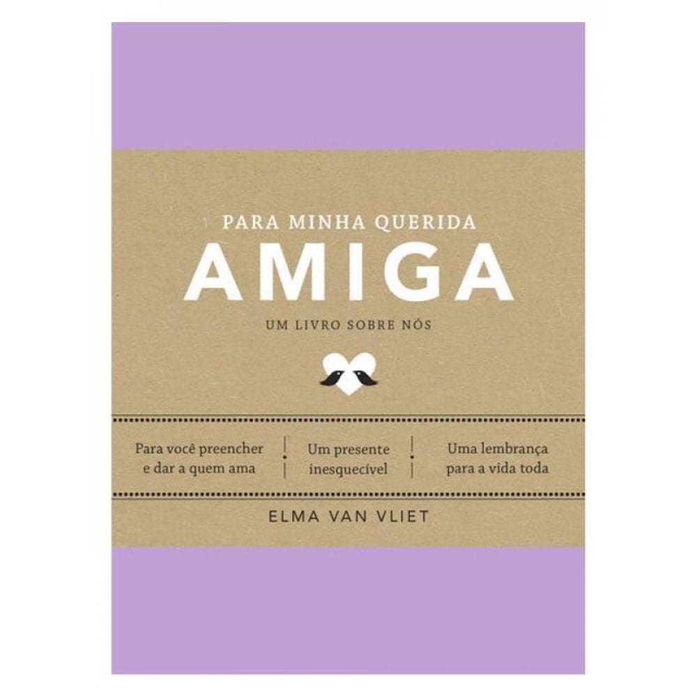 Para Minha Querida Amiga - Vol. 4