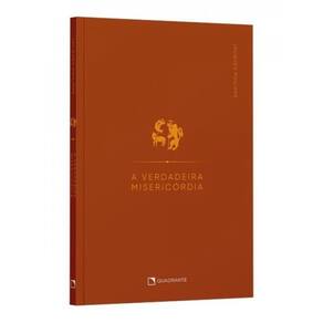 A Verdadeira Misericórdia