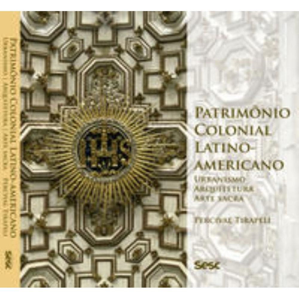 Patrimonio Colonial Latino-Americano