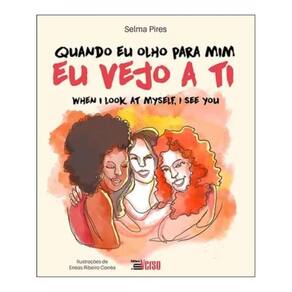 Quando Olho Para Mim Eu Vejo A Ti - Bilíngue - Português E Inglês