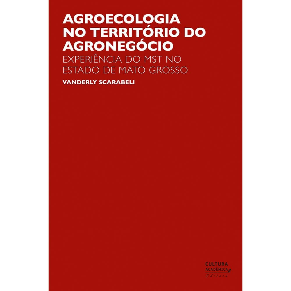 Agroecologia no território do agronegócio