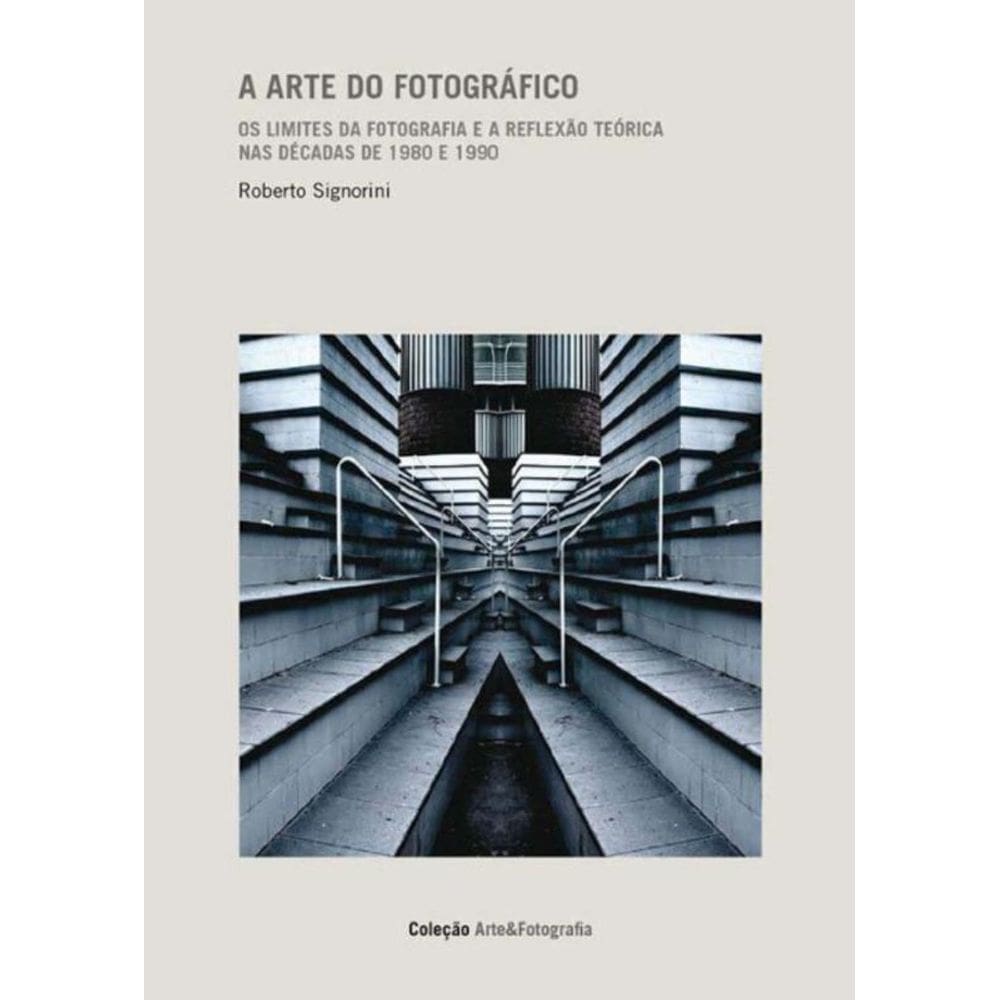 Arte Do Fotografico, A