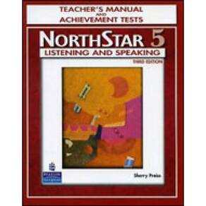 Northstar 5 Listening And Speaking - Tearcher`S Manual And Achievement Tests