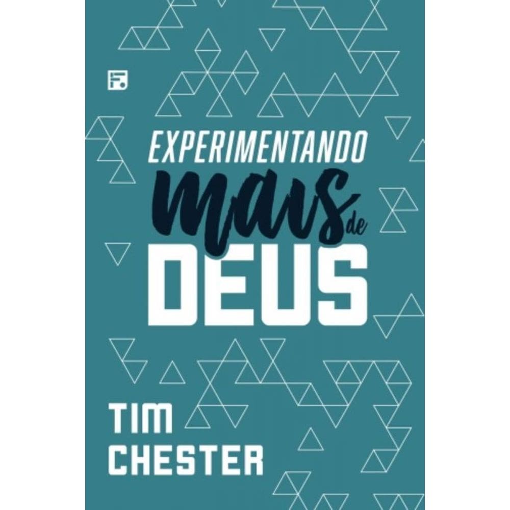Experimentando Mais De Deus