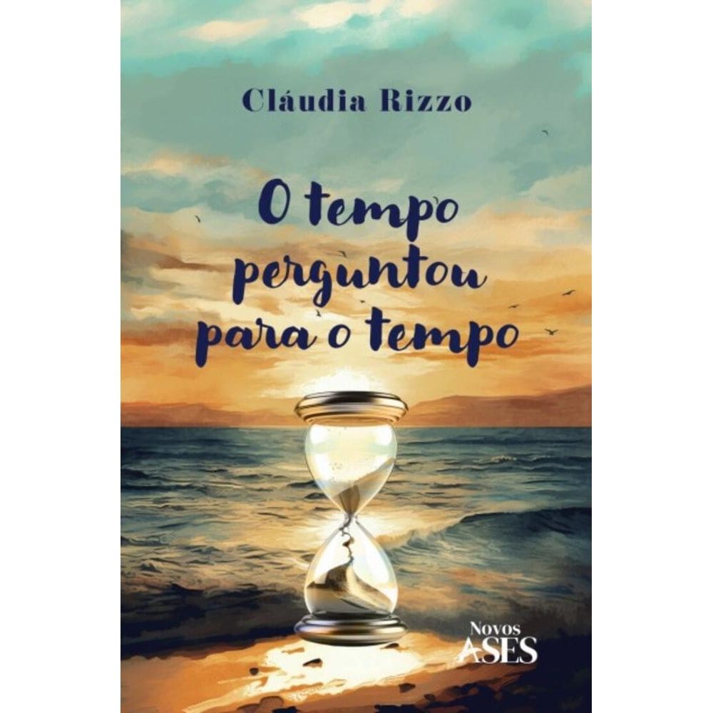 O tempo perguntou para o tempo