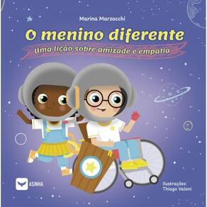 O menino diferente: Uma lição sobre amizade e empatia