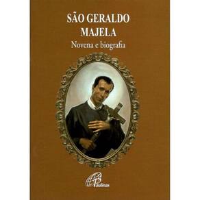 Livro São Geraldo Majela - Novena e Biografia