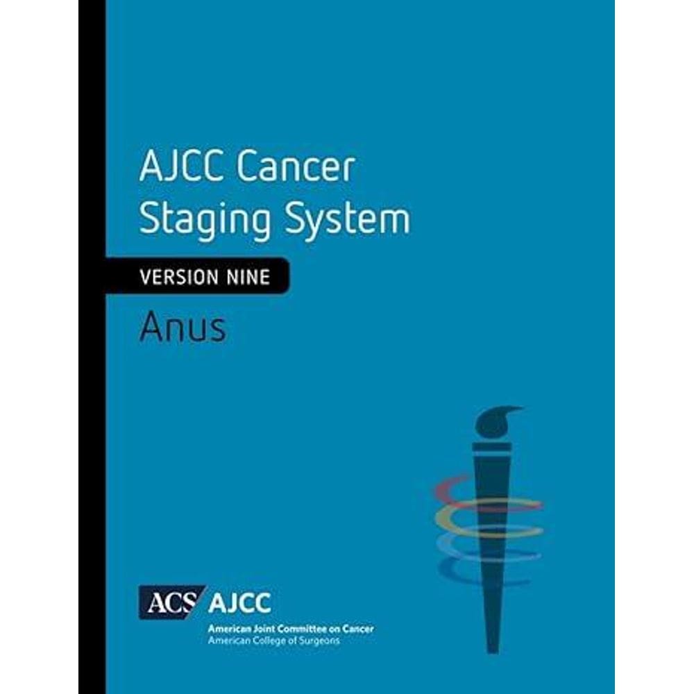 AJCC Cancer Staging System Anus