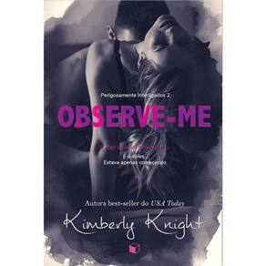 Observe-Me - Perigosamente Interligados - Vol. 2