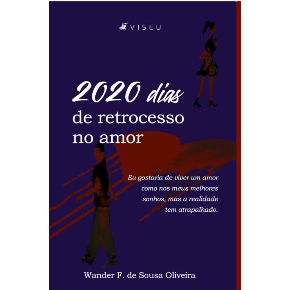 2020 dias de Retrocesso no amor