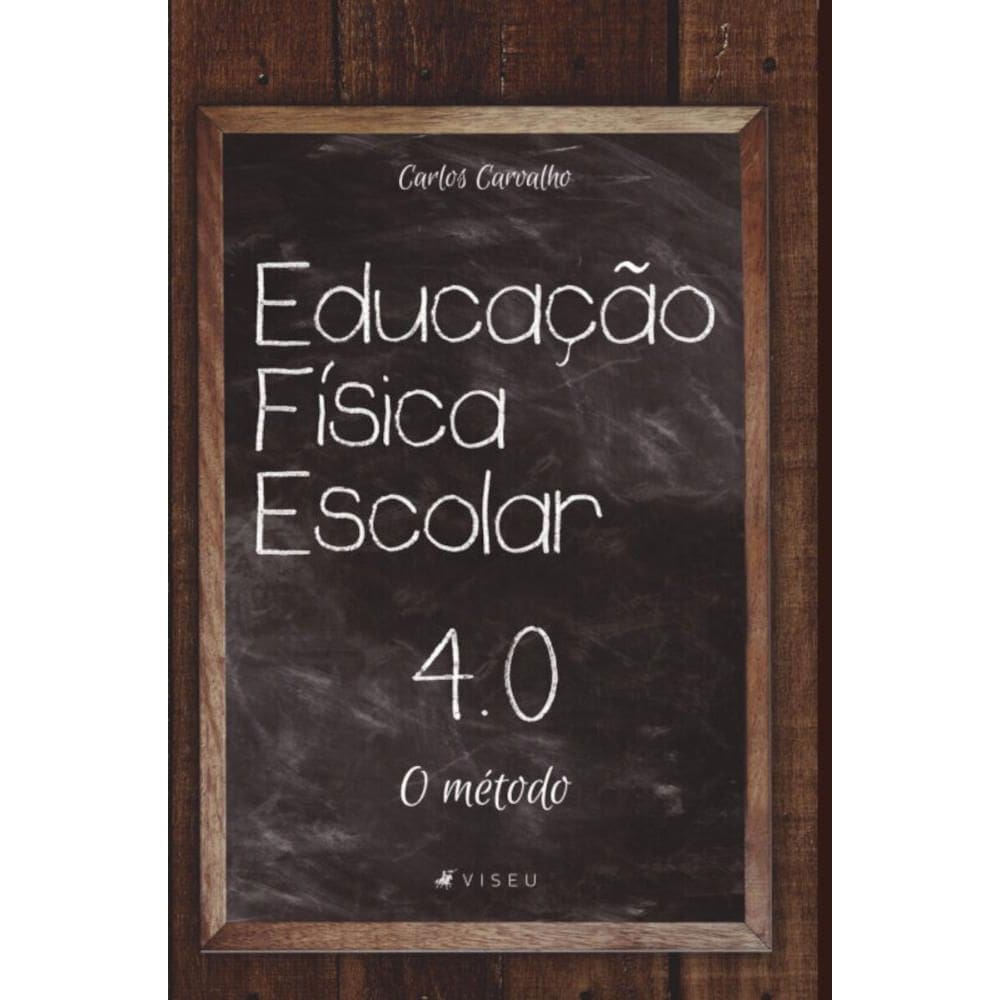 Educação física escolar 4.0:   O método