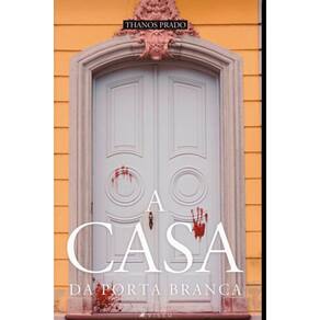 A casa da porta branca