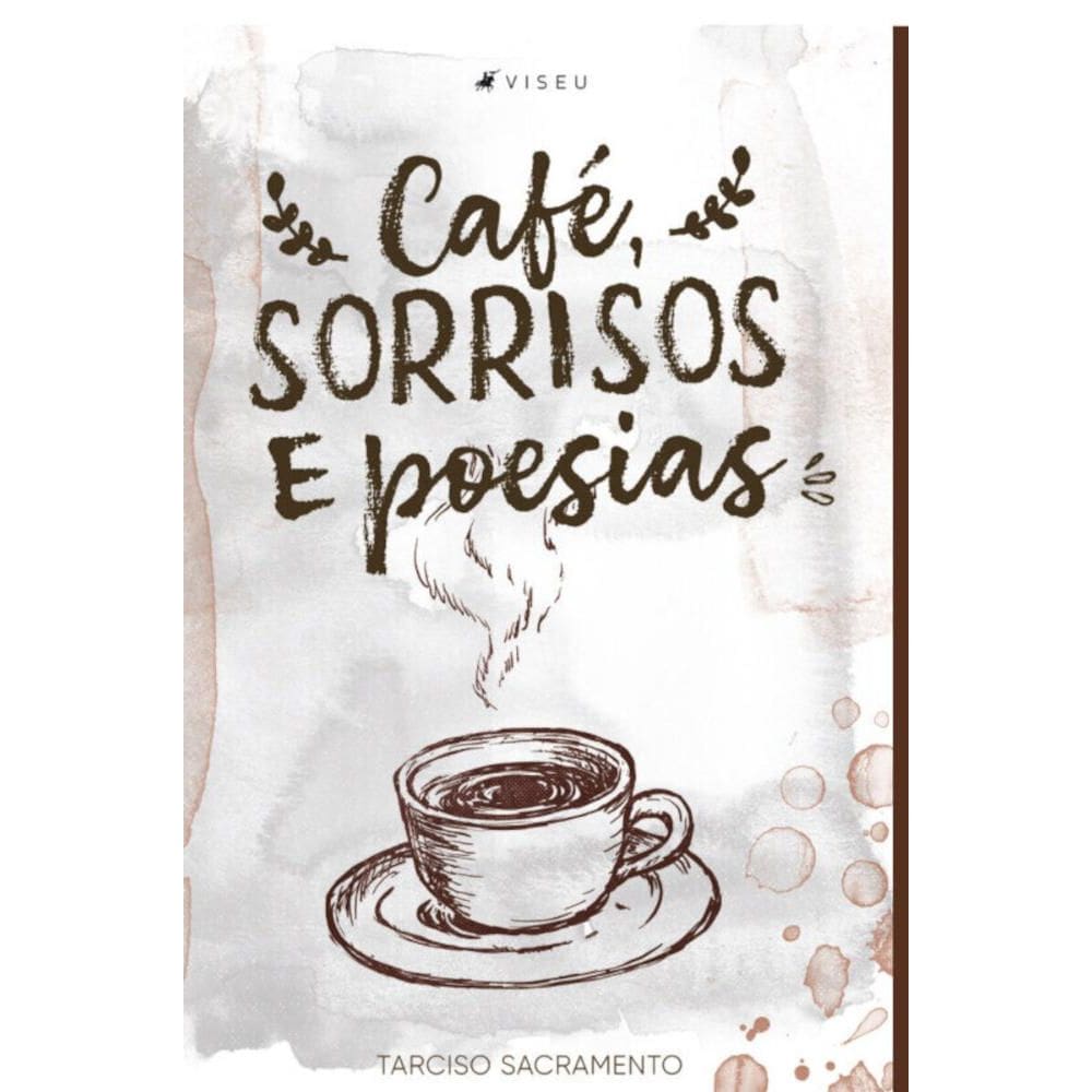 Café, sorrisos e poesias