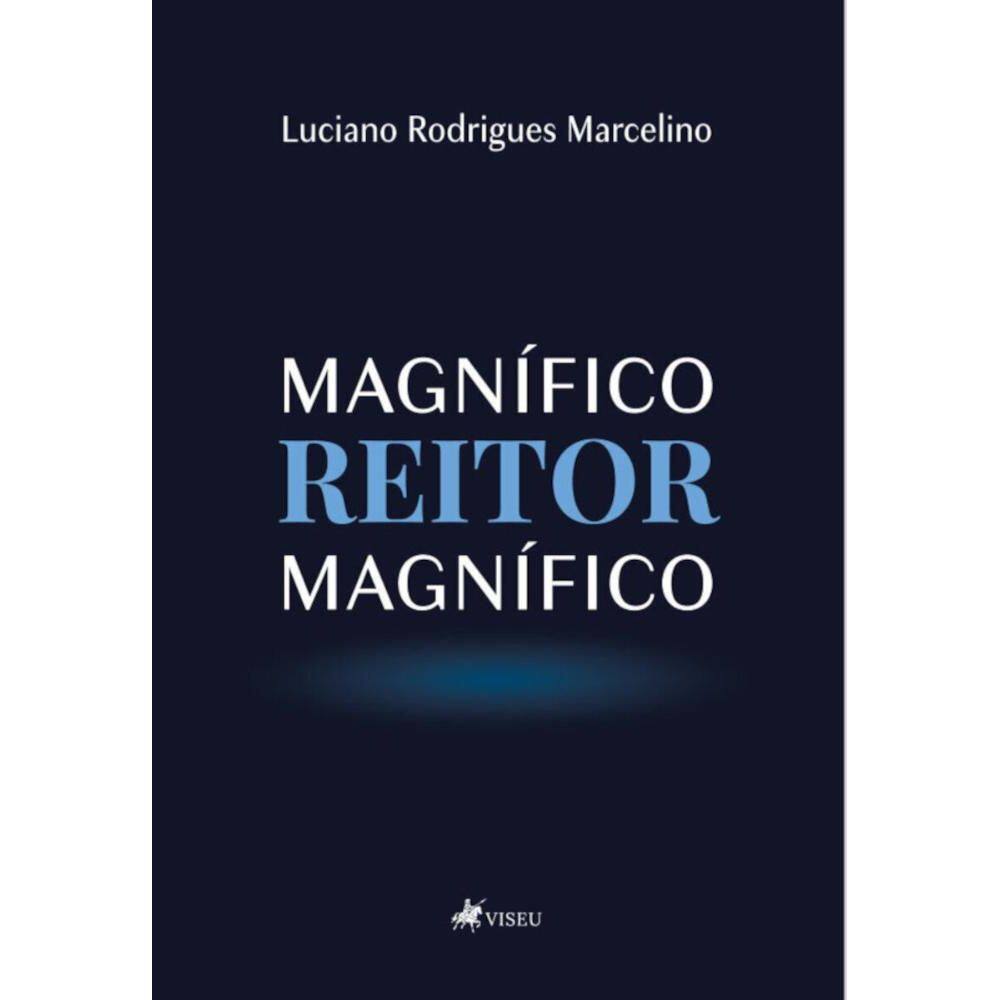 Magnífico reitor magnífico