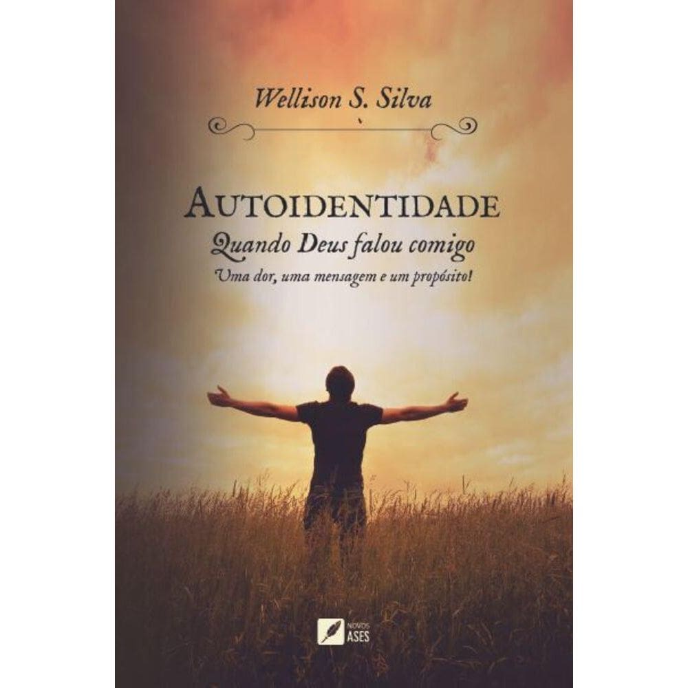 Autoidentidade: Quando Deus falou comigo