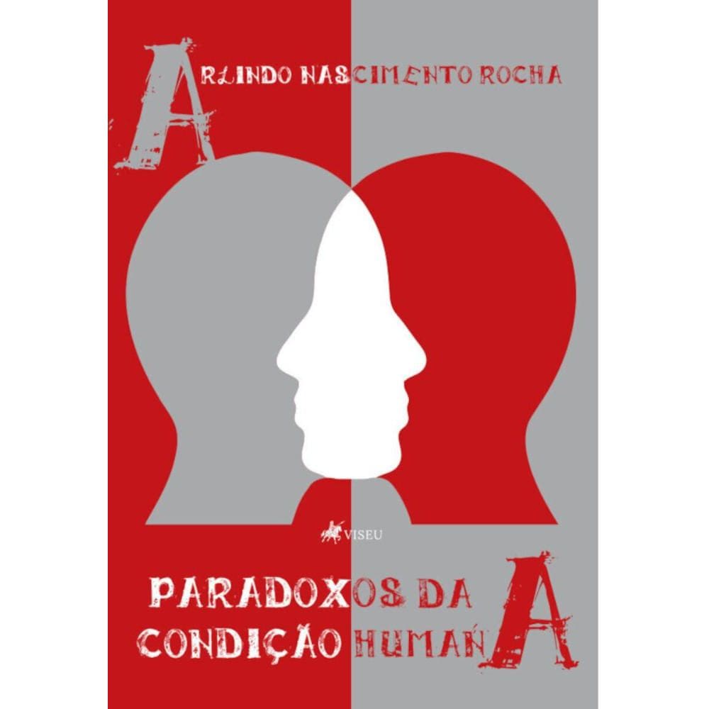 Paradoxos da condição humana