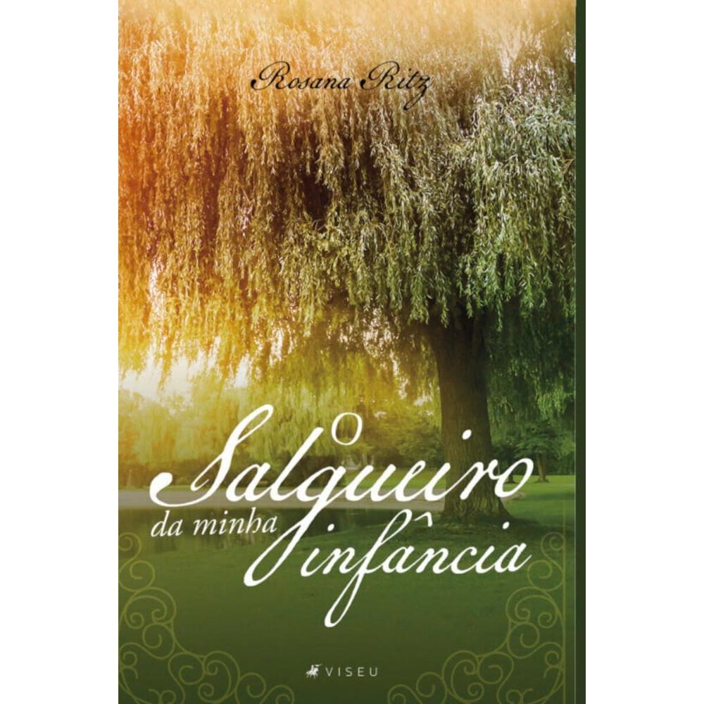 O salgueiro da minha infância