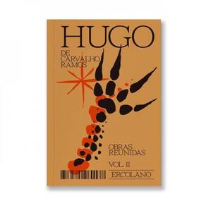 Hugo De Carvalho Ramos – Obras Reunidas – Vol. 2